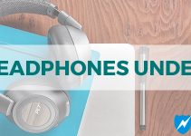 10 Best Headphones Under $200 – 2024 Buying Guide & Reviews