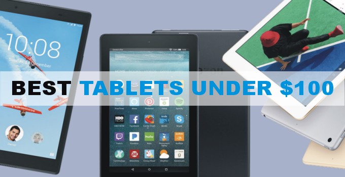 10 Best Tablets Under $100 – 2024 Buying Guide & Reviews