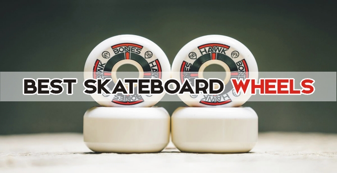 18 Best Skateboard Wheels – 2024 Buying Guide With Full Reviews