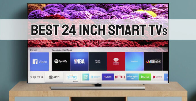 Best 24 Inch Smart TV 2024 – Complete Buying Guide