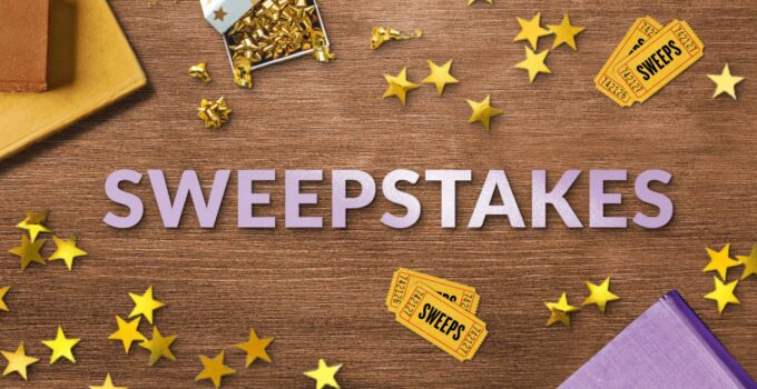 What Are Sweepstakes and How They Work-12 Things You Need To Know